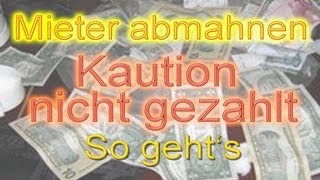 Mieter abmahnen  Kaution nicht gezahlt So gehts Mustertext 2019 § 551 BGB neu Vermietershopde [upl. by Leunad]