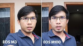 Canon EOS M100 VS EOS M3 Lebih Bagus Mana Ternyata Bagus [upl. by Ynattirb]