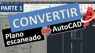 Convertir imagen escaneada de plano a AutoCAD editable JPG BMP TIFF a DWG DXF Parte 1 [upl. by Nois715]