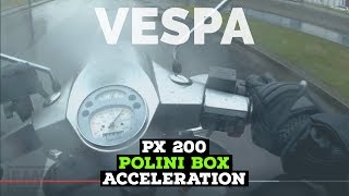 vespa px 200 POLINI box  acceleration 0100kmh 25s  FMPguides  Solid PASSion [upl. by Tomi113]