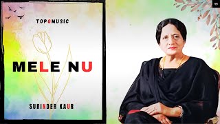 MELE NU REMIX SURINDER KAUR X TOPGMUSIC [upl. by Mellitz816]