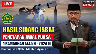 🔴LIVE SIDANG ISBAT AWAL RAMADAN 1445 H2024 M Puasa Ramadan 2024 Jatuh Pada Tanggal  Menteri Agama [upl. by Araminta]