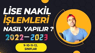 LİSE NAKİL NASIL YAPILIR 2022  LİSE NAKİL İŞLEMLERİ NASIL YAPILIR [upl. by Adnuahsar]