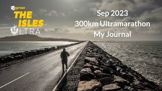 The Isles Ultra 2023  300km  My Journal The Outer Hebrides [upl. by Karrah927]