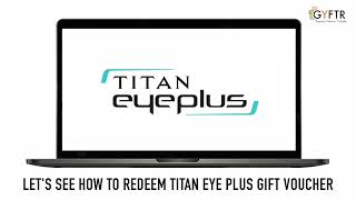 Titan Eye Plus POS redemption steps  GyFTR [upl. by Hyatt]