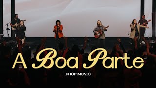 A Boa Parte Ao Vivo  Fhop Music Nívea Soares [upl. by Arotak]