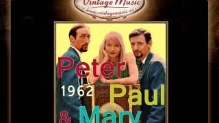 PETER PAUL AND MARY CD Vintage Folk If I Had A hammer  500 Miles  Lemon Tree [upl. by Grimes]