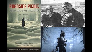 Roadside Picnic  Introduction by the Strugatsky Brothers Part I [upl. by Emmy277]