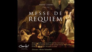 Andre Campra 16601744  Messe de Requiem Olivier Schneebeli [upl. by Eirena]