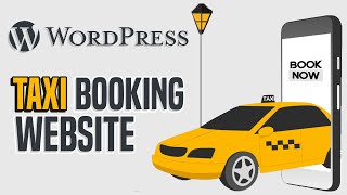 How To Make A Taxi Booking Website Using WordPress  Simple Tutorial For Beginners 2022 [upl. by Niledam349]