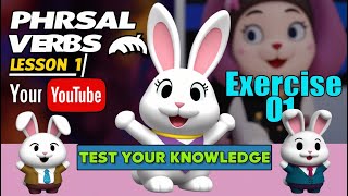 Phrasal Verbs  Test your knowledge  Exercise 01 [upl. by Enirhtak]