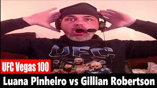 UFC Vegas 100 Luana Pinheiro vs Gillian Robertson REACTION [upl. by Harry]