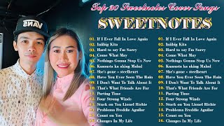 Sweetnotes Nonstop Collection 2024 💥 OPM Hits Non Stop Playlist 2024 💥 TOP 20 SWEETNOTES Cover Songs [upl. by Tori]