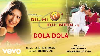 AR Rahman  Dola Dola Best Audio SongDil Hi Dil MeinSonali BendreSrinivas [upl. by Ammamaria987]