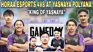 Horaa Esports 4v8 Against A1 Esports amp Voin Esports at Yasnaya  King of Yasnaya  Clash with kvn [upl. by Rotciv]