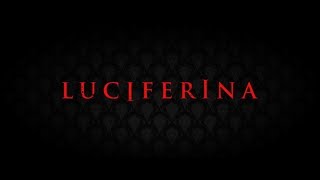 LUCIFERINA [upl. by Eidoc]