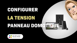 Comment Configurer la Tension pour le Panneau Domotique EZVIZ EP7 [upl. by Ave]