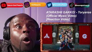 ATARASHII GAKKO  Toryanse Official Music Video  REACTION [upl. by Assin]