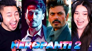 HEROPANTI 2  Trailer Reaction  Tiger Shroff  Nawazuddin Siddiqui  Tara Sutaria  Ahmed Khan [upl. by Valtin]