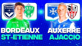 🔴 BORDEAUX  SAINTÉTIENNE  AUXERRE  AJACCIO 🔴 fcgb asse  aja aca  LIGUE 2 J18 L2 Direct Live [upl. by Ahseyn]