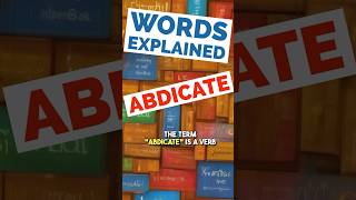 Abdicate  Words Explained abdicate abdication [upl. by Ahsiled]