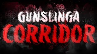 Gunslinga Corridor UPDATE Extreme Demon Geometry Dash [upl. by Airamat745]