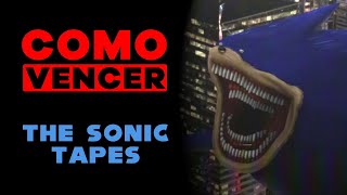 COMO VENCER THE SONIC TAPES [upl. by Hayes858]