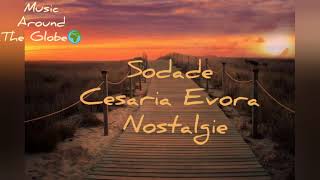 Nostalgie  Cesaria Evora  Sodade  Chanson Capverdienne traduite en français avec paroles [upl. by Rollin598]