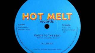 TC Curtis  Dance To The Beat 12 [upl. by Gayl]