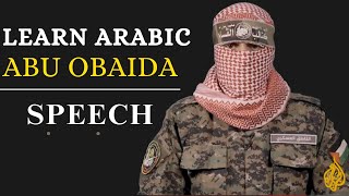 Learn Arabic From The Speech Of Abu Obaida [upl. by Cooke]