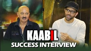 KAABIL SUCCESS INTERVIEW  FULL HD Video  Hrithik Roshan Rakesh Roshan [upl. by Primrose]