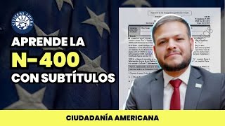 Nueva N400 Con Subtitulos  Ciudadania Americana 2024 [upl. by Idram299]