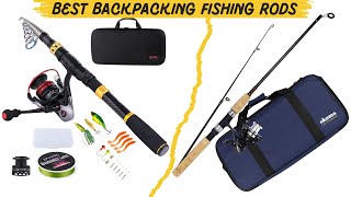 Top 5 Best Backpacking Fishing Rods for Your Next Adventure BackpackingFishingRods BestFishingRods [upl. by Garceau]