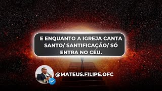 Medley Rafael Oliveira E Enquanto a igreja canta Santo Santificação Só entra no Céu [upl. by Abana100]