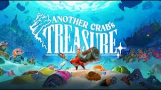 Another Crabs Treasure Review Sink or Swim [upl. by Yeoz751]