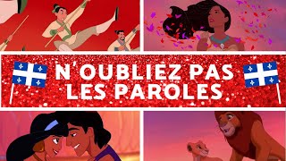 Noubliez pas les paroles Disney  Version Québécoise  15 extraits [upl. by Laurence]