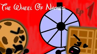 Total Object Clash  Ep 1 The Wheel Of Names [upl. by Drue]