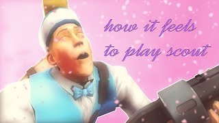 How it FEELS to Play Scout in TF2 [upl. by Lekcar686]