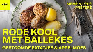 De beste rode kool met ballekes gestoomde patatjes en appelmoes  Sofie Dumont [upl. by Rasaec]