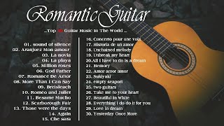 TOP 30 GUITAR MUSIC  Great Guitar Romantic Of All Time  Guitar Relaxing Music Love Songs [upl. by Namsu698]