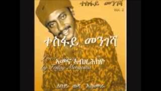 Tesfay Mengesha emuna [upl. by Shiller]