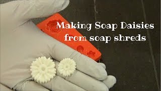 Making Soap Daisies from soap shreds [upl. by Renmus]