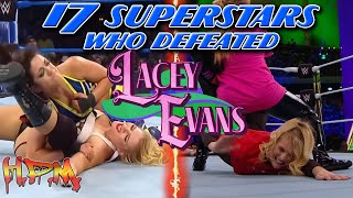 17 Superstars Who Defeated Lacey Evans 💪🏼👩🏼  Pinfall or Submission [upl. by Gargan]