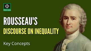 Rousseau’s Discourse on Inequality Key Concepts [upl. by Seessel]