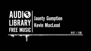 Jaunty Gumption  Kevin MacLeod [upl. by Garreth]