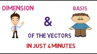 Dimension and Basis of Vectors  How to find Basis and Dimension of a Vector Space with example [upl. by Blackburn]