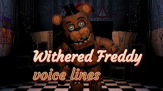 Withered Freddy voice lines [upl. by Redep]