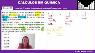 Exercício 65 UNESP 2004 Em um laboratório foram misturados 200 mL de solução 005 molL de [upl. by Roberta]