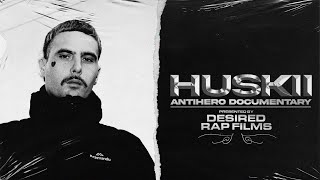 Huskii  Antihero documentary [upl. by Cherlyn]