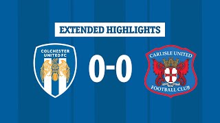 Extended Highlights  Colchester United 00 Carlisle United [upl. by Wiltsey]